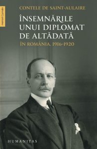 Insemnarile unui diplomat de altadata In Romania, 1916-1920