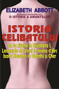 Istoria celibatului. O istorie a amantelor