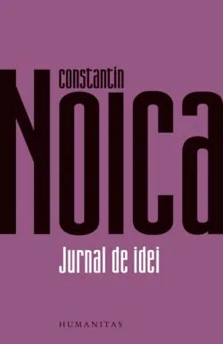 Jurnal de idei de Constantin Noica