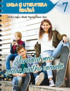 Jurnal scolar vacanta. Limba romana. Cls. VII