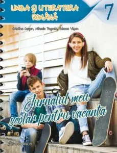 Jurnal scolar vacanta. Limba romana. Cls. VII