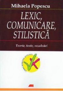 Lexic, comunicare, stilistica. Teorie