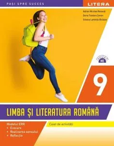 Limba și literatura română. Caiet de activități. Modelul ERR. Clasa a IX-a de Adrian Nicolae Romonti
