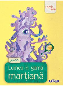 Lumea-n gama martiana - Juniorii