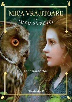 Magia sângelui (Vol. 4) de Lene Kaaberbol