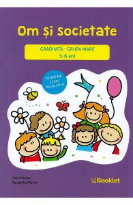 Om si societate - Grupa mare 5-6 ani