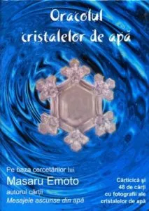 Oracolul cristalelor de apa de Masaru Emoto