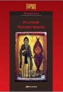 Pe urmele Parintilor Bisericii