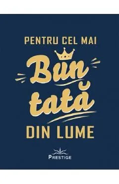 Pentru cel mai bun tata din lume de Autor Anonim