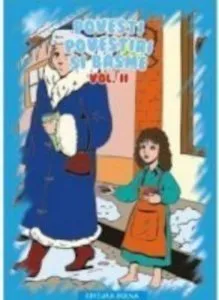 Povesti povestiri si basme. Volumul II