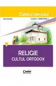 Religie clasa 1 sem 1, caiet de Cultul ortodox