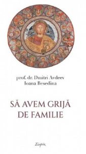 Sa avem grija de familie