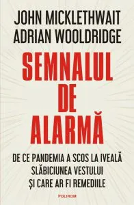 Semnalul de alarma de Adrian Wooldridge