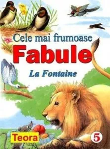 Seria Cele mai frumoase fabule -5 La Fontaine