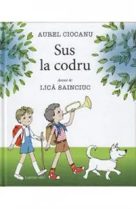 Sus la codru de Lica Sainciuc