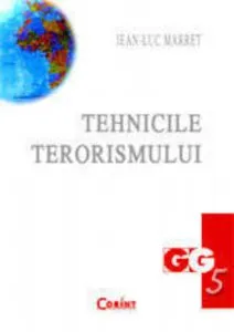 Tehnicile terorismului de Jean-Luc Marret