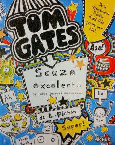 Tom Gates. Scuze excelente (si alte lucruri minunate)