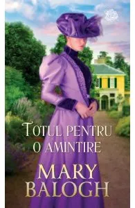 Totul pentru o amintire de Mary Balogh