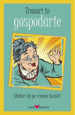 Trucuri în gospodărie