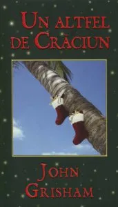 Un altfel de Craciun de John Grisham