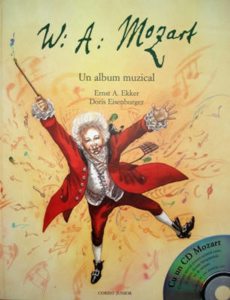 W. A. Mozart. Un album muzical cu CD audio