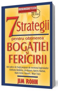 7 strategii pentru obtinerea bogatiei si fericirii