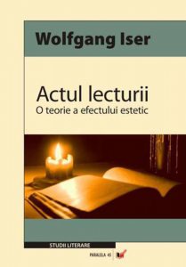 Actul Lecturii.O Teorie A Efectului Estetic