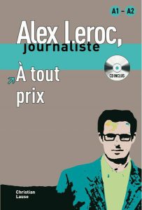 Alex Leroc : À tout prix - Livre   CD (A1-A2)