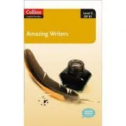 Amazing People ELT Readers. Amazing Writers B1. Adapted de Anne Collins