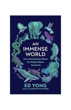 An Immense World de Ed Yong