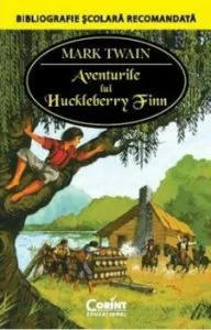 Aventurile lui Huckleberry Finn de Mark Twain