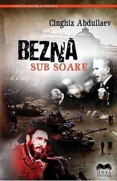 Bezna sub soare de Cinghiz Abdullaev