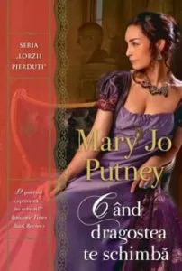 Cand dragostea te schimba de Mary Jo Putney