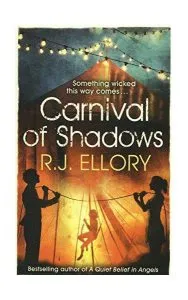 Carnival of Shadows de R.J. Ellory