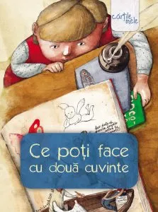 Ce poti face cu doua cuvinte de Liviu Papadima