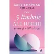 Cele cinci limbaje ale iubirii pentru familiile vitrege de Gary Chapman