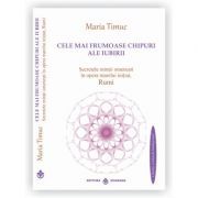 Cele mai frumoase chipuri ale iubirii, autor Maria Timuc