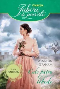 Cele patru lebede de Winston Graham