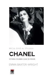 Chanel. Micul ghid al stilului de Emma Baxter-Wright
