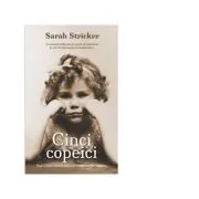 Cinci copeici (editie de buzunar) de Sarah Stricker