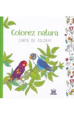 Colorez natura - Carte de colorat