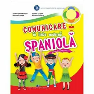 Comunicare in limba moderna spaniola - Manual pentru clasa I de  Mihaela Ciobanu