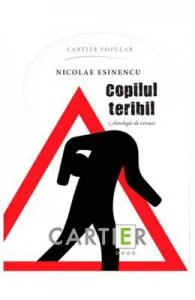 Copilul teribil de Nicolae Esinencu