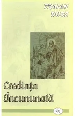 Credinta Incununata de Traian Dorz