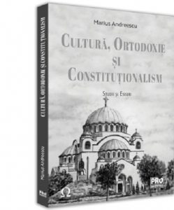 Cultura, ortodoxie si constitutionalism