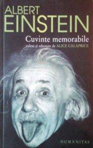 Cuvinte memorabile (culese si adnotate de Alice Calaprice
