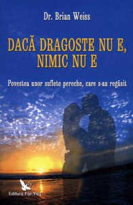 Daca dragoste nu e, nimic nu e