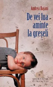 De vei lua aminte la greseli de Andrea Bajani