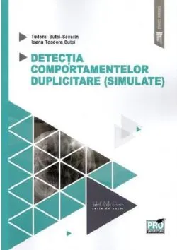 Detectia comportamentelor duplicitare (simulate)