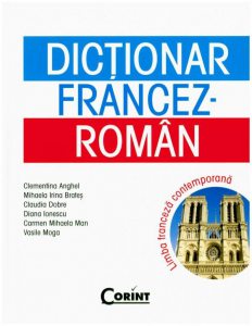 Dictionar francez-roman. Limba franceza contemporana